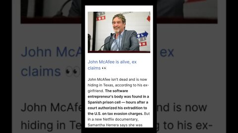 John McAfee is alive, ex claims #cryptomash @AltcoinDaily @BitBoyCrypto @CryptoCasey