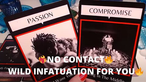 ❤️‍🔥NO CONTACT🔥A WILD INFATUATION FOR YOU🔥FINDING A COMPROMISE📞💌 NO CONTACT COLLECTIVE LOVE TAROT ✨