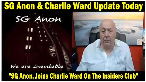 SG Anon & Charlie Ward Update Today 12/31/23: "SG Anon, Joins Charlie Ward On The Insiders Club"