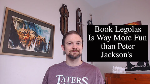 Book vs. Movie Legolas: Ethereal Stoic or Emotional Jokester?