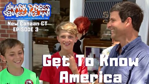 Get To Know America! New Canaan CT The Next Station From Heaven! Ep. 3