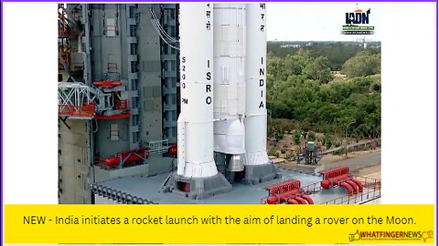 NEW - India initiates a rocket launch with the aim of landing a rover on the Moon.