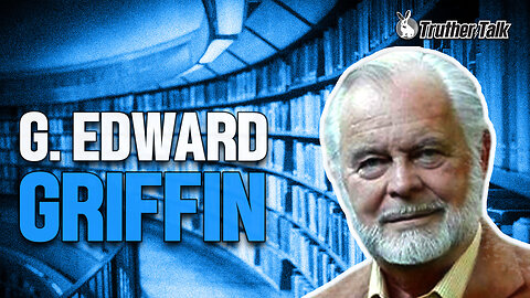 G. Edward Griffin Interview