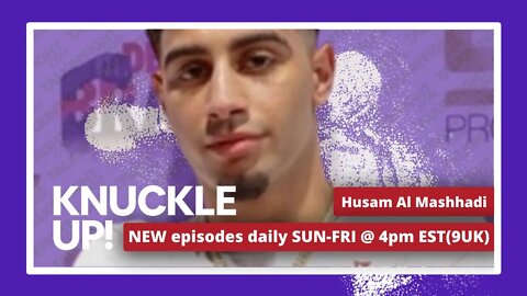 Husam Al-Mashhadi | Knuckle Up with Mike and Cedric | Talkin Fight