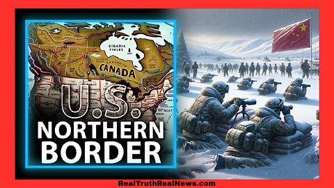 🇨🇦 🇺🇸 🇨🇳 U.S. Northern Border With Canada Wide Open | InfoWars