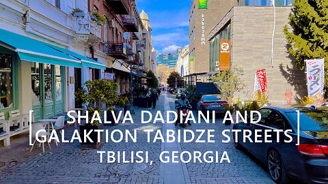 Tbilisi Walks: Shalva Dadiani and Galaktion Tabidze Streets