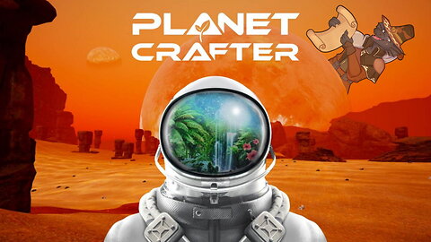 [Planet Crafter] Short Stream, window replacement prep!