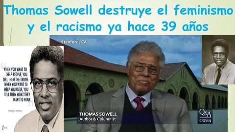 Thomas Sowell destruye el feminismo y el racismo hace 39 años