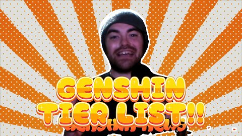 🎮GENSHIN IMPACT CHARACTER TIER LIST!!🎮