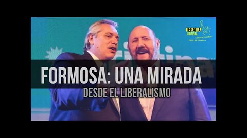 Crisis en Formosa: Una mirada desde el Liberalismo