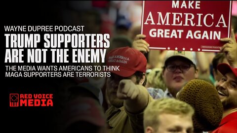 The Sensationalized Media Narrative Of MAGA Voters As Dangerous Is Ridiculous | Wayne Dupree Show