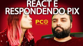 RESPONDENDO PIX e REACT AO PCO