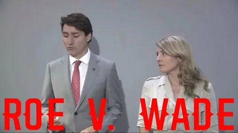 Trudeau Weighs In On Overturning Roe Vs Wade