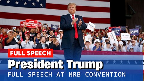 FULL SPEECH: President Trump Speech about Christian Broadcasters at NRB Convention - 2/22/24