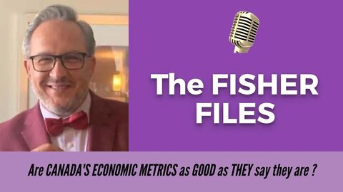 The Fisher Files-It is time to review the reality of the Global Economy