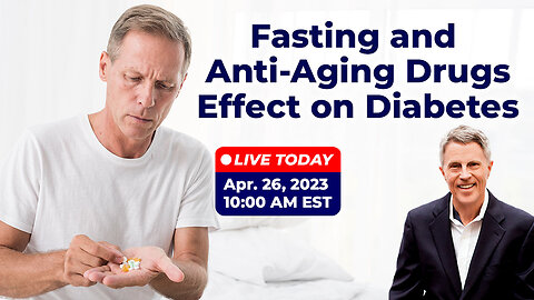 Fasting & Anti-Aging Drugs Effect on Diabetes (LIVE)