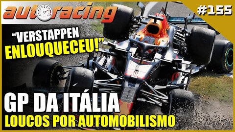 F1 GP DA ITÁLIA - MONZA | Autoracing Podcast 155 | Loucos por Automobilismo |F