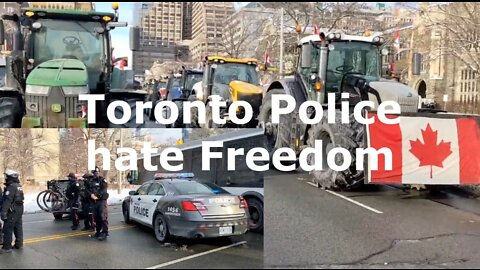 Toronto Police hate Freedom