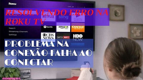 RESOLVENDO ERRO NA ROKU TV PROBLEMA NA CONEXÃO