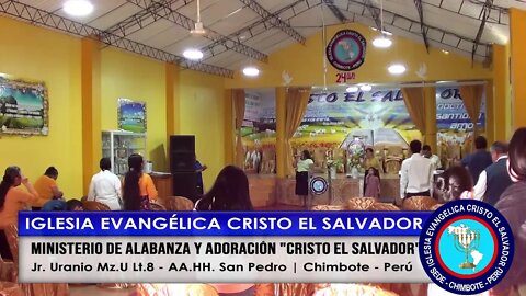 MINISTERIO DE ALABANZA Y ADORACIÓN "CRISTO EL SALVADOR"