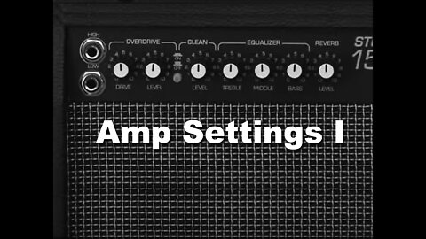 Amp Settings 1 - How to get Blues, Country, Rock and Metal Sounds - First Electric Guitar Lesson