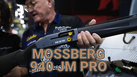 The Michulek's Debut the Mossberg JM Pro 940 at SHOT Show 2020