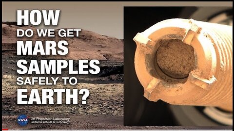 How to Bring Mars Sample Tubes Safely to Earth (Mars News Report)