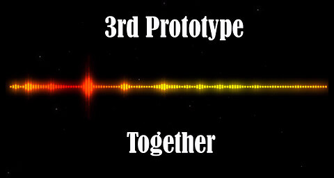 3rd Prototype - Together