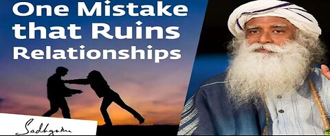 Why Relationships Go From Love to Hate – Sadhguru