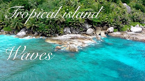 Tropical Island Waves, Sleeping Music, Relaxing Music, Stress Relief, Meditation Music, sleep, relax