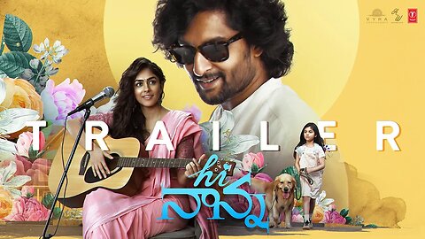 HI NANNA: Official Trailer | Nani, Mrunal T | Baby Kiara K| Shouryuv | Hesham Abdul Wahab