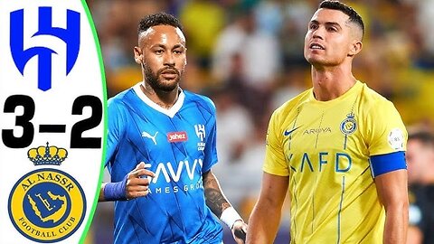 Al Hilal vs Al Nassr 3-2 - NEYMAR vs RONALDO - All Goals and Highlights 2023