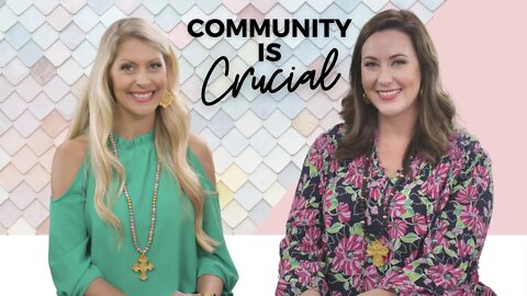 Daily Devotional for Women: Community is Crucial