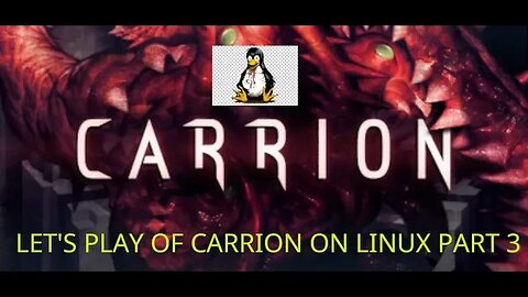 let's play of carrion on linux part 3