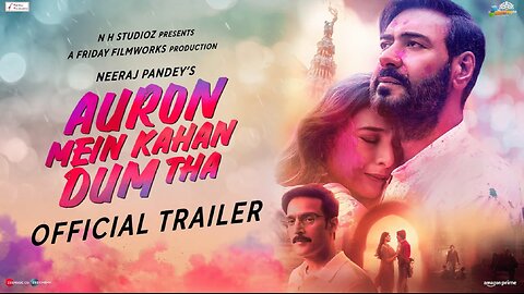 Auron Mein Kahan Dum Tha (Official Trailer) | Ajay, Tabu, Jimmy, Shantanu, Saiee | Neeraj P | July 5