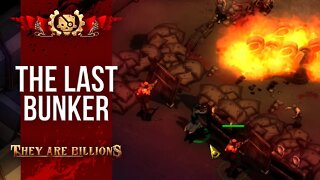 The LAST Bunker | BRUTAL 300% | They Are Billions Campaign