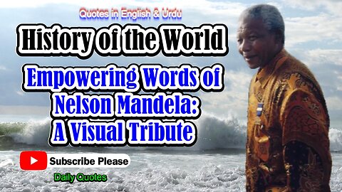 Empowering Words of Nelson Mandela: A Visual Tribute