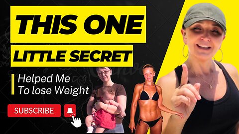 THIS ONE Little Secret Helped Me to Lose Weight, Real Story of Fitness and Self-Discovery