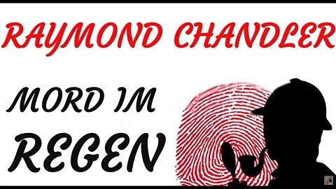 KRIMI Hörspiel - Raymond Chandler - MORD IM REGEN