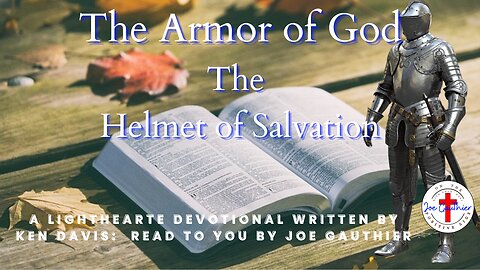 The Armor of God - The helmet of Salvation