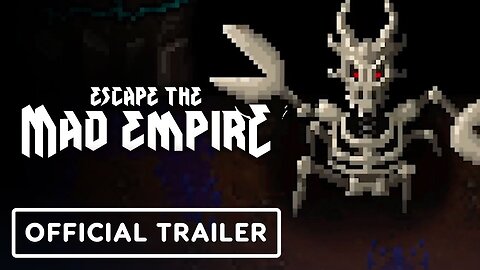 Escape The Mad Empire - Official Announcement Trailer