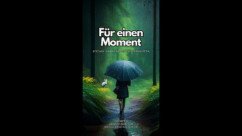 Für einen Moment - Gedicht