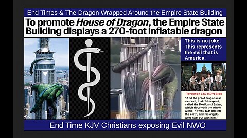 End Times & The Dragon Wrapped Around the Empire State Building