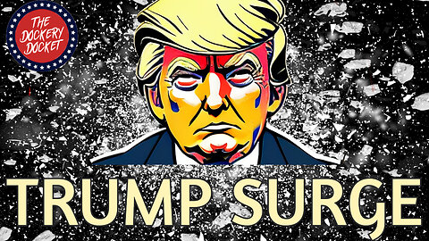 Trump Surge!