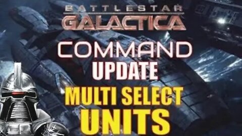 Battlestar Galactica Deadlock Resurrection Command Update Selecting UNITS