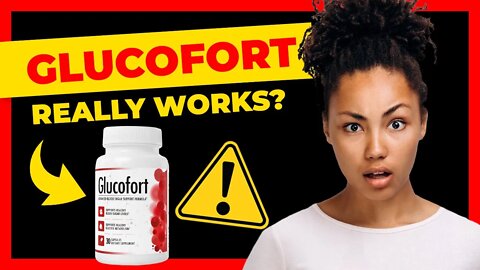 Glucofort Review 2022 - Does Glucofort work? Glucofort side effects