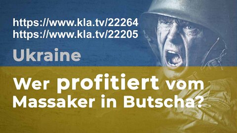 Wer profitiert vom Massaker in Butscha?