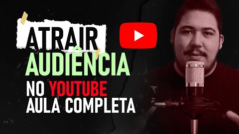 Como crescer no YOUTUBE e criar audiência (AULA COMPLETA)