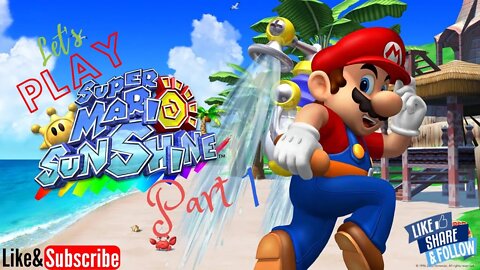 Let's Play - Super Mario Sunshine Part 1 | Marios's Acrobatics