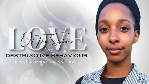 Sister2Sister 11-24-2022 | Love Of The Sisters Vs Destructive Behaviour